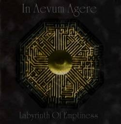 In Aevum Agere : Labyrinth of Emptiness